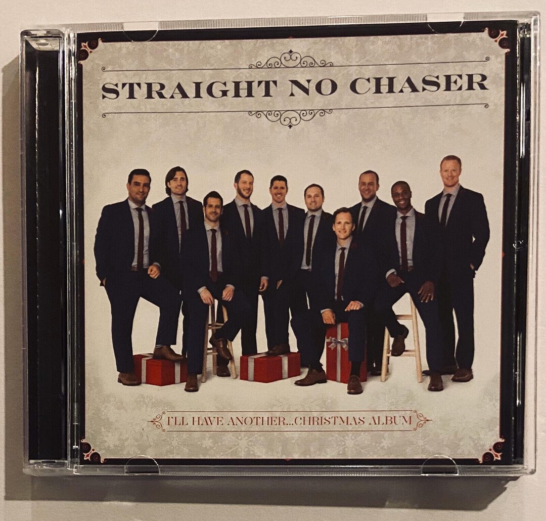 Straight No Chaser I'll Have Another Christmas Album CD 2016 Run Run ...