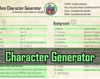 May include: A green and white character generator table with a dice icon and a backpack icon. The table lists different races and backgrounds for a role-playing game, along with their associated abilities and skills. The text "Character Generator" is in large, bold letters.