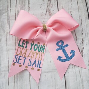 Let your dreams Set Sail-Summer Cheer Bow