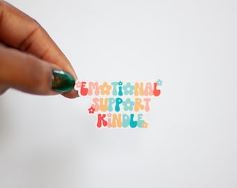 Emotional Support Kindle Sticker