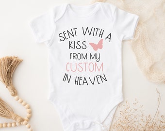 Sent With A Kiss By My Custom Name In Heaven Baby Bodysuit, Custom Baby Shower Gift, Guardian Angel, Fast Ship, Handpicked Butterfly