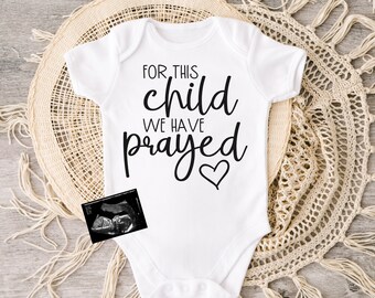 For This Child We Have Prayed Bodysuit: Baby Announcement, Shower Gift