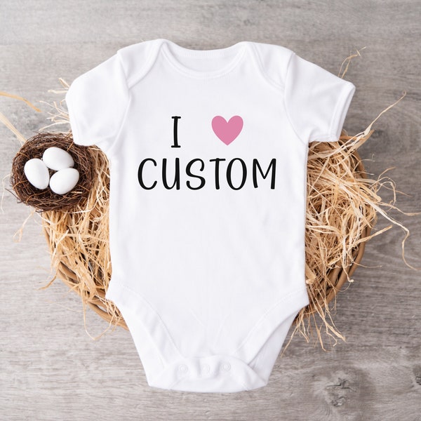 I Love Custom Baby Bodysuit, Baby Clothing, Baby Shower Gift, Custom Design, I Love Grandma, Grandpa, Daddy, Mommy, Pet Name, Cartoon