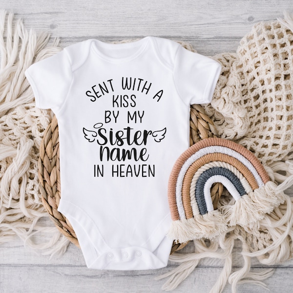 Sent With A Kiss By My Sister In Heaven Baby Bodysuit, In Memory Of, Custom Baby Shower, Sister In Heaven, Guardian Angel, Rainbow Baby