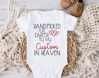 Handpicked for Earth by My Custom Name in Heaven -