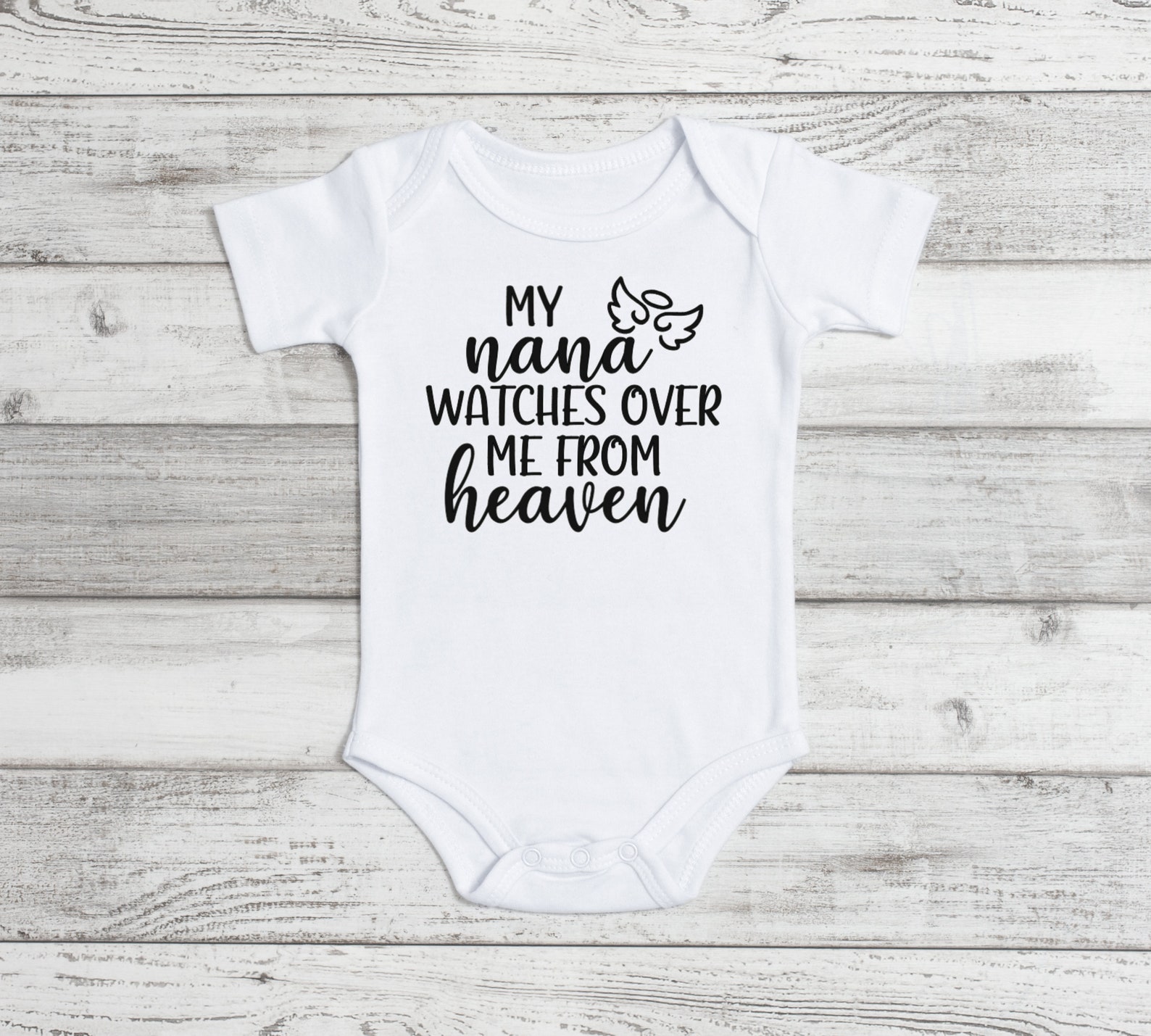 My Nana Watches Over Me From Heaven Baby Bodysuit In Memory Etsy