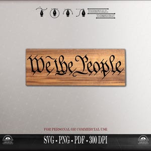 We the People US Constitution: svg png pdf 300 Dpi (Digital Download)