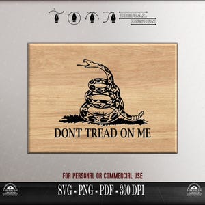 Gadsden Flag: Don't Tread On Me, Rattlesnake (SVG, PNG, PDF) (Digital Download)