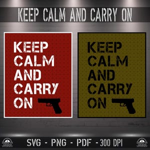 Keep Calm And Carry On svg png pdf - 300 Dpi - Vector Digital Cut File - Silhouette - Cricut - CNC - Laser - Sublimation