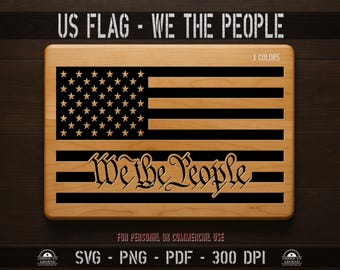 US Flag We the People svg png pdf 300 Dpi Vector Cut File - High Quality - Silhouette - Cricut - CNC - Laser - Sublimation