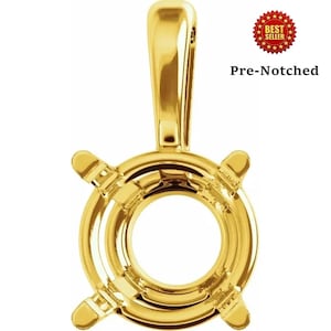 May include: A polished yellow gold pendant setting featuring a circular mounting with four prongs designed for a gemstone. The piece includes a vertical bail at the top and displays the text Best Seller and Pre-Notched in the upper right corner.