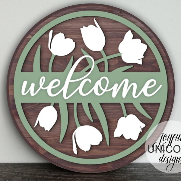 Spring Welcome Sign SVG, Tulip Door Hanger SVG, Wood Round Sign, Floral Welcome Sign SVG, Laser Cut File for Cricut and Glowforge
