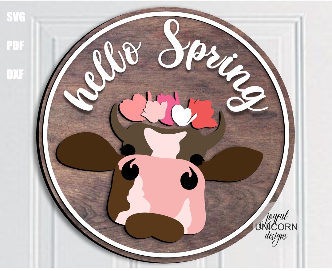 Hello Spring Round Sign SVG Cow Head Door Hanger SVG Wood - Etsy
