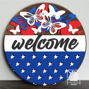 Patriotischer Schmetterling Willkommensschild SVG 4. Juli Türschild Rot Weiß Blau Laser Cut Datei