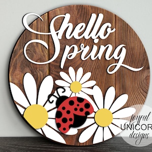 Cartello rotondo Hello Spring SVG, appendino porta coccinella SVG, appendino porta margherita SVG, cartello rotondo in legno, file pronto Glowforge, file tagliato al laser