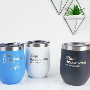 The Real Housewives, Wine Tumbler, Real Housewives Gift, Housewives Wine, Gift For Moms, Housewives Party, Real Moms Of, New York Housewives