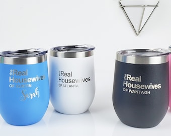 The Real Housewives, Wine Tumbler, Real Housewives Gift, Housewives Wine, Gift For Moms, Housewives Party, Real Moms Of, New York Housewives