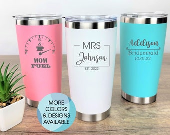 Personalized 20 oz Tumbler, Gift For Her, Bridesmaid Gifts, Custom Engraved Travel Mug, Gift For Mom, Insulated Tumbler, Mother's Day Gift