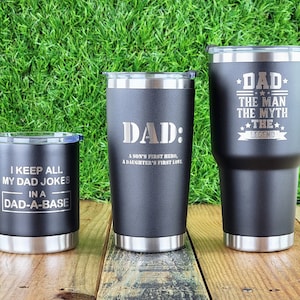 Gift For Dad, Dad Gift, Dad Tumbler, For Him, Custom Tumbler, Fathers Day Gift, Fathers Day Tumbler, Travel Coffee Mug, Personalized Tumbler