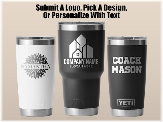Personalized Yeti 20oz and 30oz Tumblers, Custom Logo Travel Mug, Personalized Gift, Engraved Insulated Cup, Custom Tumblers, Engraved Yeti