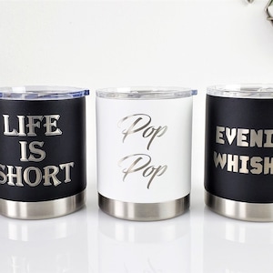 Custom Lowball Tumbler, Personalized Whiskey Lowball, 10 oz Tumbler, Stainless Steel Engraved Lowball, To Go Cup, Camping Cup, Travel Mug,