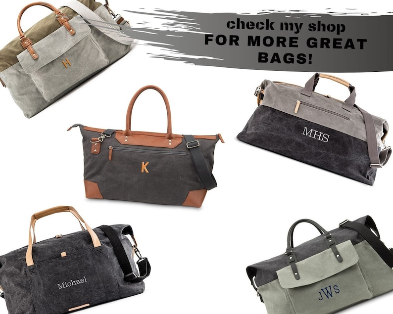 May include: Five different canvas travel bags with leather accents and personalized embroidery. The bags are in various shades of gray and feature different initials and names. The text "check my shop FOR MORE GREAT BAGS!" is written in black on a gray background.