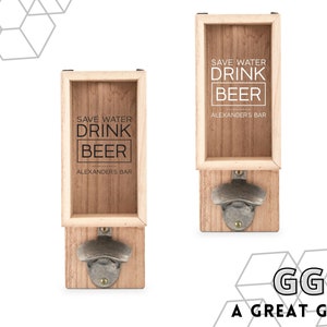 May include: Wooden wall mounted bottle opener with a sign that says "Save Water Drink Beer" and "Alexander's Bar".