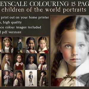 Greyscale Colouring 15 pages -  Children of The World Portraits jpg and pdf , relaxing coloring for adults