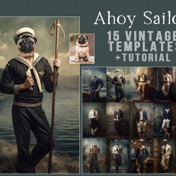 Ahoy Sailor! - 15 vintage portrait templates - funny pet gift idea, overlay, oil painting digital, cat, dog portrait