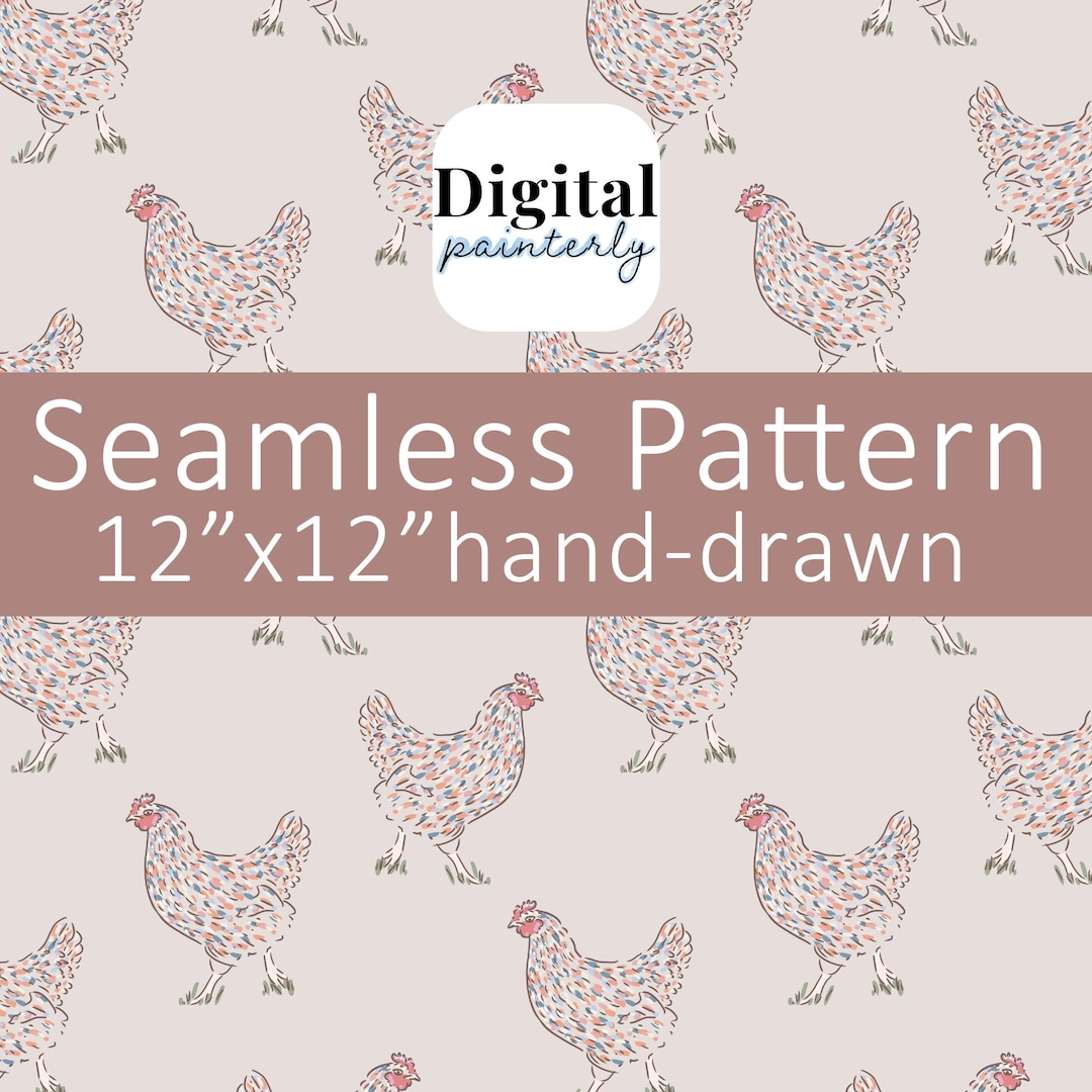 Seamless Chicken Digital Paper, Hand Drawn Farmhouse Hen Pattern 12x12 ...