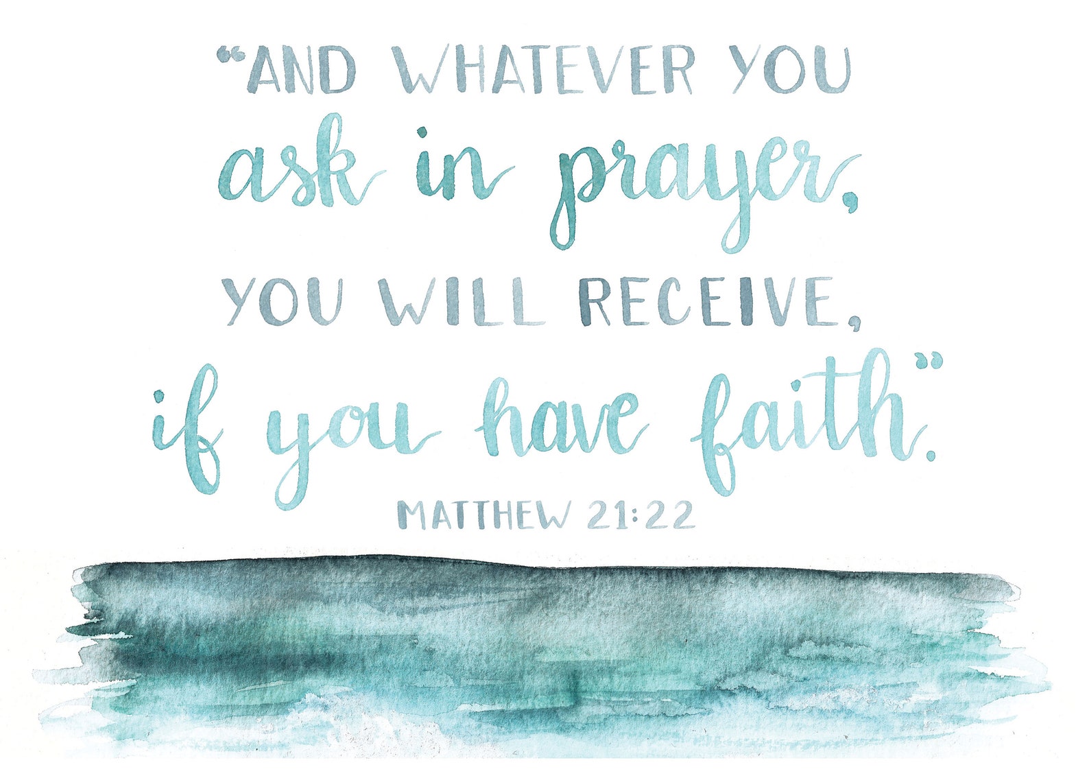 Matthew 21 22 Bible Verse Art Print Whatever You Ask In Etsy
