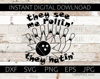 Bowling Svg, They see me rollin, Sassy Bowling, Womens Bowling League, Cut File, Vector Clip Art, Shirt Logo, Bowling Team Graphic, Vector
