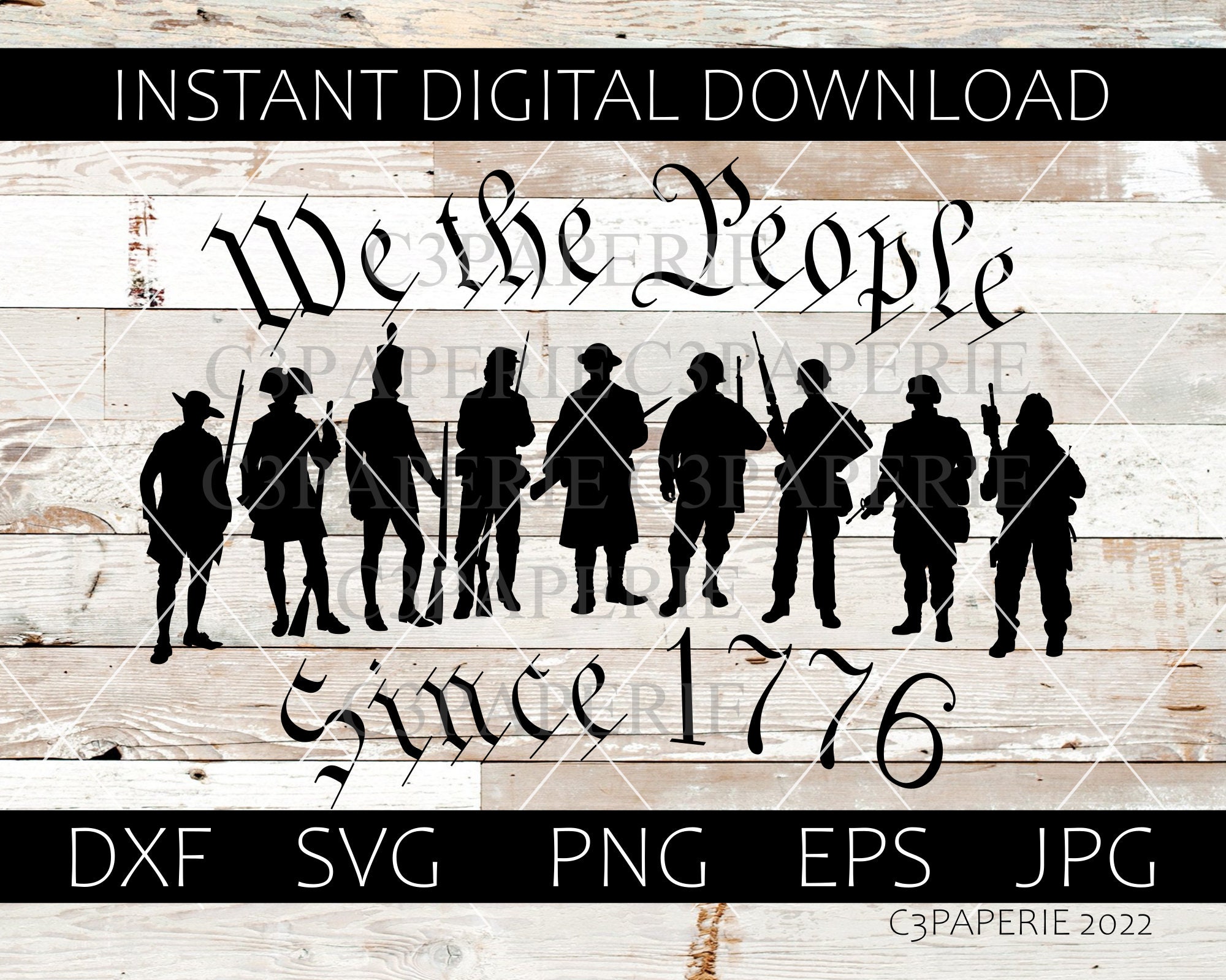 We the People Svg, American Soldier, Minuteman, Continental Army, War of 1812, Civil War, Silhouette, WW1 WW2 Vietnam, Desert Storm,