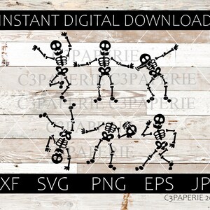 May include: Five black skeleton figures in various poses, including dancing and falling. The skeletons are on a woodgrain background with the text "INSTANT DIGITAL DOWNLOAD" at the top and "DXF SVG PNG EPS JPG" at the bottom.