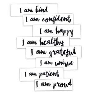 Positive "I am" Affirmations Tattoos | For daily practice of attraction, grateful, confident, happy, healthy, unique, kind