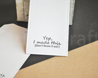 Extra large white paper tags 15 pc. , hand stamped with funny quotes, labels for handmade items wrapping , thick card stock cards