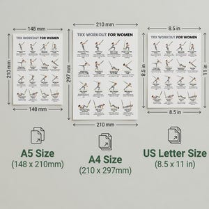May include: Three white posters with black text and illustrations of TRX exercises. The posters are labeled A5 size (5.8 x 8.3 in), A4 size (8.3 x 11.7 in), and US Letter size (8.5 x 11 in). The text reads "TRX WORKOUT FOR WOMEN".