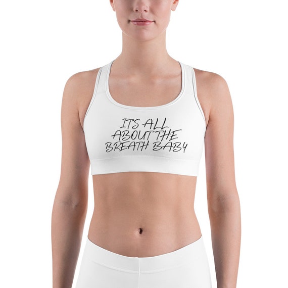 It's All About the Breath Baby Yoga Sports Bra in Moisture Wicking