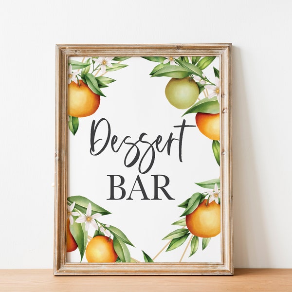 Orange Dessert Bar Sign - Citrus - Cutie - Dessert Table Sign - Fruit - Wedding Table Sign - Printable - DIY Wedding - Instant Download