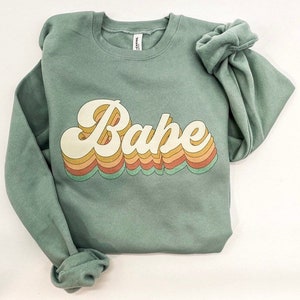 Babe Sweatshirt/Tee