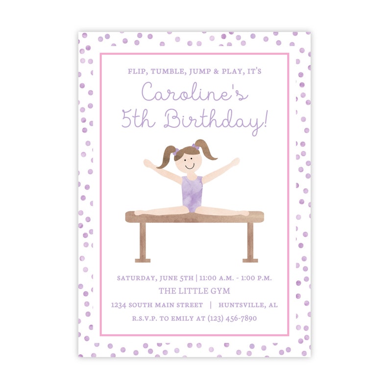 May include: Purple and white birthday invitation with a cartoon girl gymnast on a balance beam. The invitation says "Flip, Tumble, Jump & Play, It's Caroline's 5th Birthday!" and includes the date, time, location, and RSVP information.