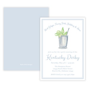 May include: A light blue invitation card with a white border. The card features a watercolour illustration of a mint julep, a traditional drink served at the Kentucky Derby. The text on the card reads "Mint Juleps, Fancy Hats, Bidding & More" and "Join us for the 150th running of the Kentucky Derby". The invitation details the date, time, location, and RSVP information.