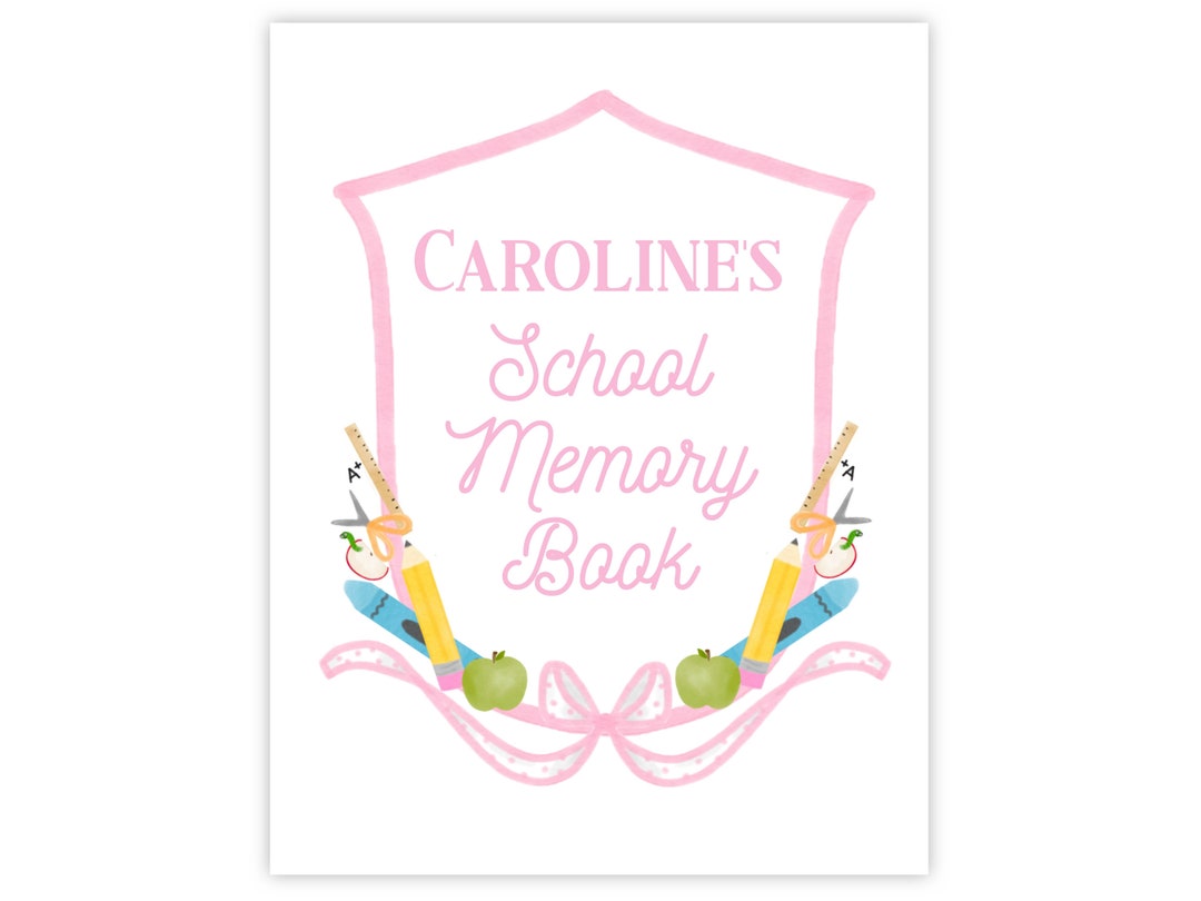 Printable School Memory Book Cover Page, School Memory Box, School ...