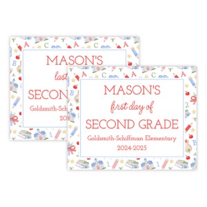 May include: Two printable signs with a school theme. The signs are white with a blue border and feature a pattern of red apples, pencils, books, and stars. The top sign says "MASON'S last day of SECOND GRADE Goldsmith-Sch 20." The bottom sign says "MASON'S first day of SECOND GRADE Goldsmith-Schiffman Elementary 2024-2025."