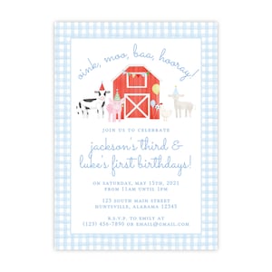 May include: A farm-themed birthday invitation with a red barn, cartoon animals, and the text "oink, moo, baa, hooray!". The invitation is framed with a light blue gingham pattern and includes details for Jackson's and Luke's birthdays.