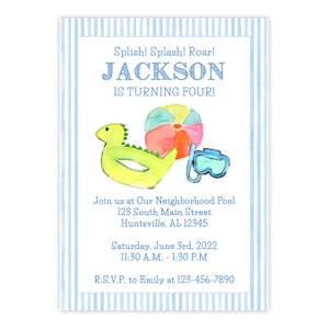 May include: A blue and white striped invitation for a swimming pool party. The invitation reads "Splish! Splash! Roar! Jackson is turning four!" and features a watercolour illustration of a pool float, a beach ball, and a snorkel mask. The invitation includes the date, time, and location of the party.