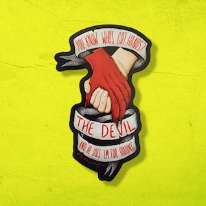 You know who has hands?? Walk hard, dewey cox.  Weatherproof Vinyl Sticker for Laptops, Water Bottles, and More