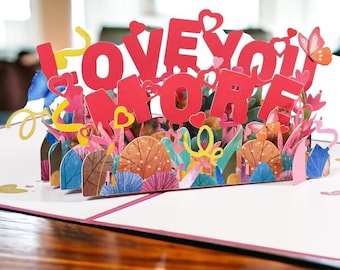 LOVE YOU MORE Pop Up Card