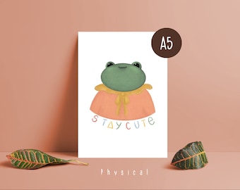 Affiche Restez mignon / Impression d'art mural A5 avec illustration de grenouille