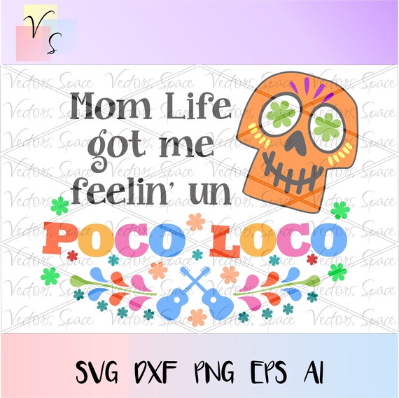 Coco Disney Svg Cricut Designs Poco Loco Disney Clipart Etsy